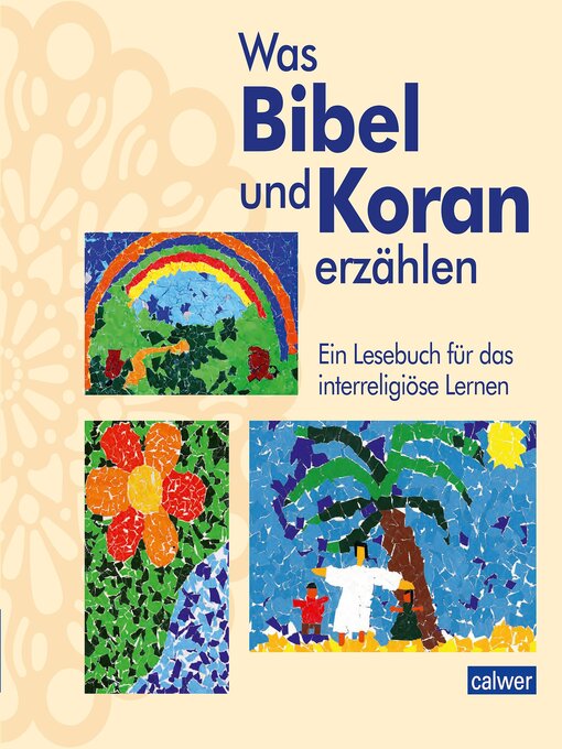 Title details for Was Bibel und Koran erzählen by Kristina Augst - Available